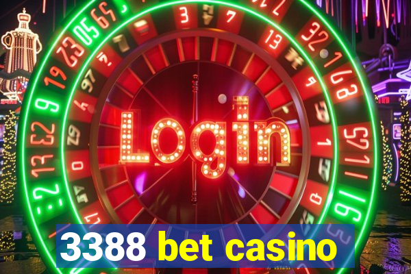 3388 bet casino